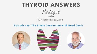 Episode 189: The Stress Connection with Reed Davis