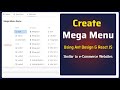 Create Mega Menu using Ant Design and React JS | Large Menu Like e-Commerce Website | React MegaMenu