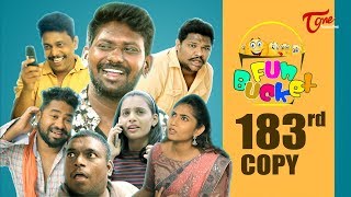 Fun Bucket | 183rd Episode | Funny Videos | Telugu Comedy Web Series | Harsha Annavarapu | TeluguOne