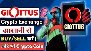 Giottus crypto exchange | How to use Giottus exchange | Giottus exchange review |