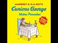 Curious George makes pancakes