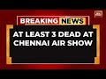 BREAKING: At Least 3 People Dead, Several Injured At Chennai Airshow As Record Attempt Goes Awry