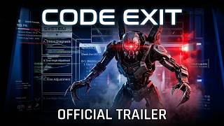 Code Exit | Official Demo Launch Trailer