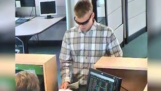 Authorities Across Country On Hunt For Serial Bank Robber