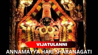 Vijatulanni | Annamayya Hari Sharanagati | Tirumala Tirupati Vaibhavam Song