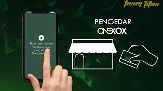 ONEXOX | TEAMTITAN | Video 4 of 4 : Panduan menjadi Pengedar/Dealer ONEXOX