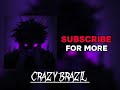 Crazy Brazil - ( audio edit )