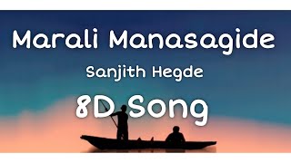 Marali Manasagide - Gentlemen | 8D Song