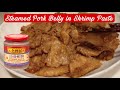 STEAMED PORK BELLY WITH SHRIMP PASTE (Quick & Easy) | Cooking Maid Hongkong