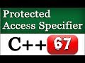 C++ Protected Access Modifier in Classes | CPP Object Oriented Video Tutorial