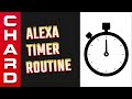 Alexa Routine: How To Make A Timer Routine