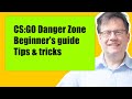 [Old] Danger Zone beginner's guide, tips & tricks tutorial CS:GO Battle Royal