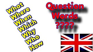 Who, Where, What, Which, When, Why ,How, - Parole Inglesi per fare domande - Question Words