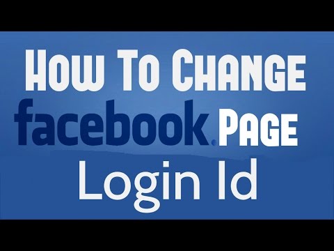 How To Change Facebook Page Login ID Address / Email-ID Address How To Change Facebook Page Login ID Address / Email-ID Address