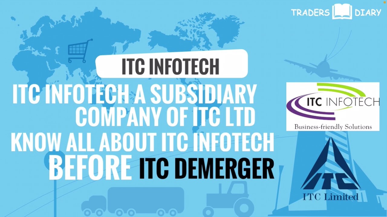 Itc Infotech Demerger | Itc Wholly Subsidiary Itc Infotech Know All ...