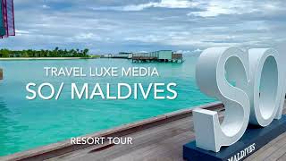 SO/ MALDIVES  I The Best Premium Design Resort Maldives 2023 (Resort Tour 4K)