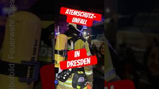 🚒 Atemschutznotfall in Dresden 🧑‍🚒 #feuerwehr #atemschutz #dresden