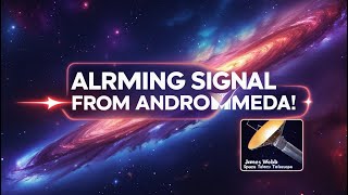 James Webb Detects Alarming Signal from Andromeda Galaxy: Is a Cosmic Collision Imminent?