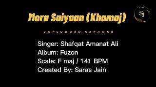 Mora Saiyaan Karaoke | Shafqat Ali | Unplugged Karaoke - Short version