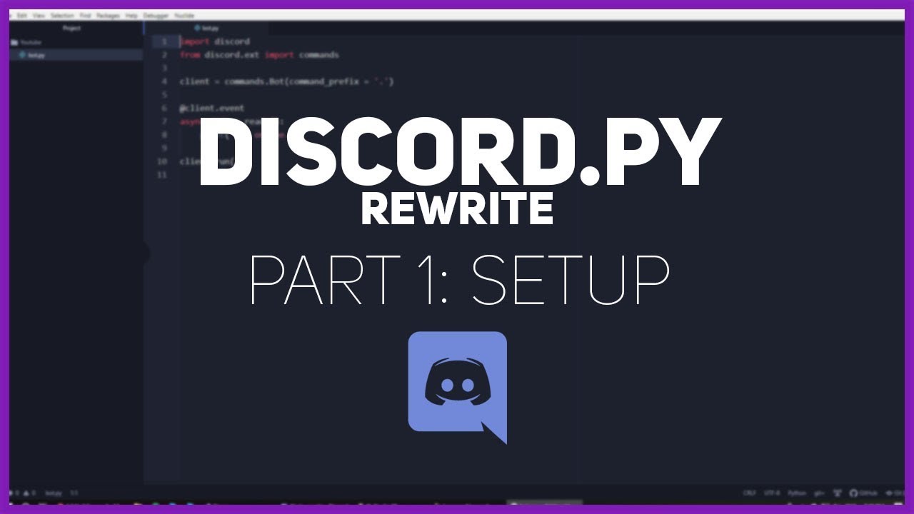 Python: Making A Discord Bot (Part 1: Setup) - YouTube