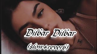 Dilbar Dilbar (slow+reverb) Alka yagnik song ,sirf tum movie ♥️♥️