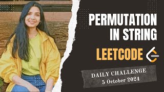 567. Permutation in String | Leetcode Daily (POTD) 5 Oct 2024 | Medium | Java | Hindi