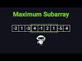 Maximum Subarray - LeetCode 53 - Python - Visually Explained