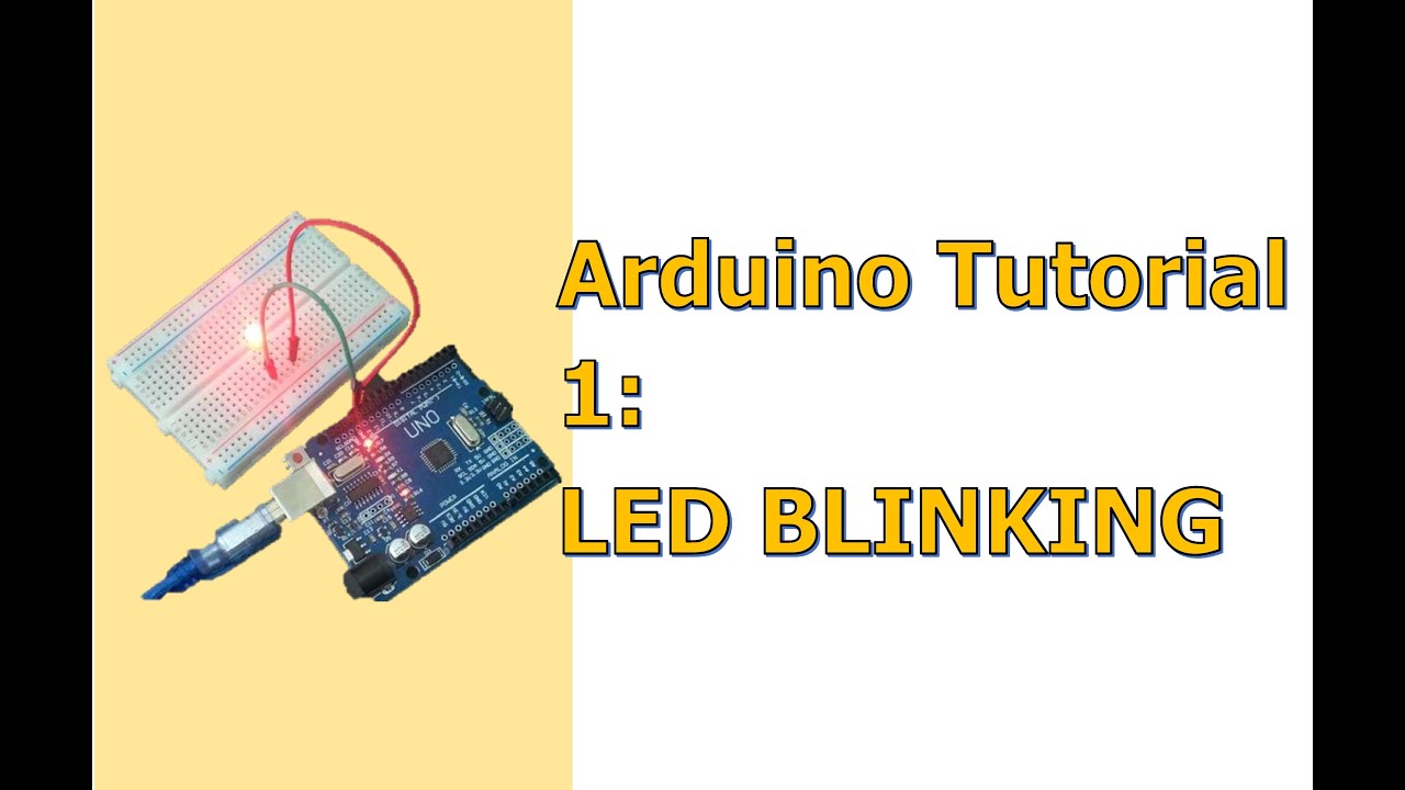 Arduino Tutorial 1 - LED Blinking - YouTube