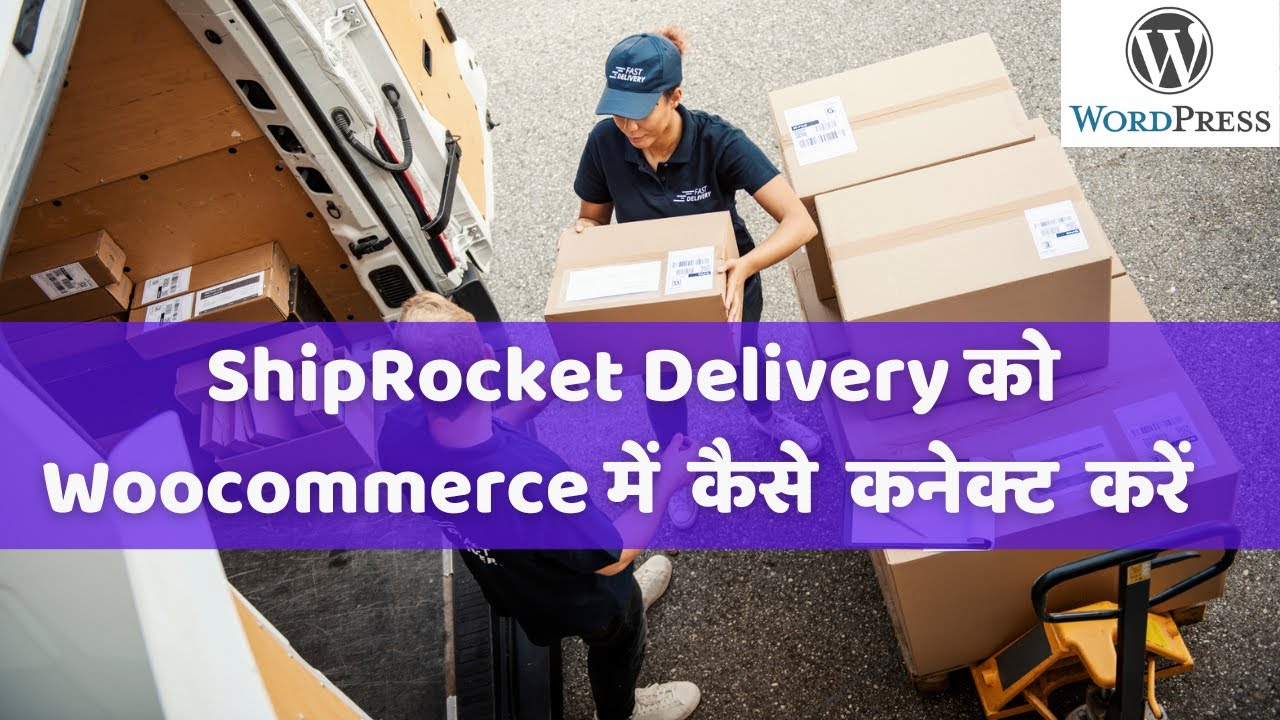 Integrate Shiprocket Delivery With Woocommerce Store Wordpress