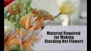 Required Material for Stocking Flowers: Flower Decorations