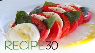 How to make an Italian Caprese Salad two ways