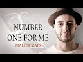 Maher Zain - Number One For Me (Official Music Video) | ماهر زين