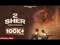 2 SHER | (Official Video) Simiran Kaur Dhadli | Nixon | Stalinveer Singh