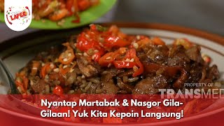 Nyantap Martabak \u0026 Nasgor Gila-Gilaan! Yuk Kita Kepoin Langsung! - BIKIN LAPER (12/12/24) P2