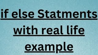 if else Statements in Python with real life example.#pythonbeginners #learnpython #real-lifeExample
