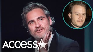 Joaquin Phoenix Honors Late Heath Ledger With SAG Awards Win: 'I'm Standing Here On [His] Shoulders'