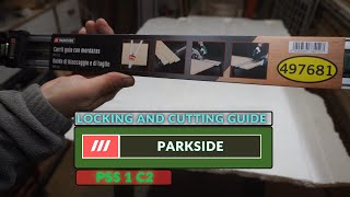 LOCKING AND CUTTING GUIDE PARKSIDE PSS 1 C2