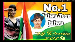 jalwa jalwa desh bhakti songs