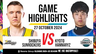 Sunrockers Shibuya vs. Kyoto Hannaryz - Game Highlights