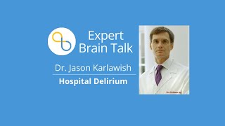 Delirium and Dementia in the time of COVID-19 | Brain Talks | Being Patient