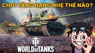 Những cách chơi tăng hạng nhẹ trong World of Tanks