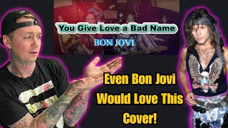 Missioned Souls - You Give Love a Bad Name ( Reaction ) BON JOVI COVER