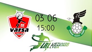 LRL. Alytaus „Varsa-Stronglasas“ - Panevėžio „SC-RSSG-Grifas“