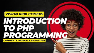 PHP Basics: Introduction, Comments, Variables & Data Types (Live Class)