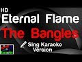 🎤 The Bangles - Eternal Flame (Karaoke Version)