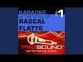 Fast Cars And Freedom (Karaoke With Background Vocals) (In the style of Rascal Flatts)