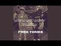 Free Tones (feat. WSW TONES)