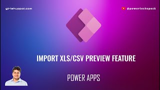 How to Import excel or csv document into Dataverse using new import process?