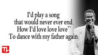 Luther Vandross - Dance With My Father (Lyrics Video) HD 🎵"