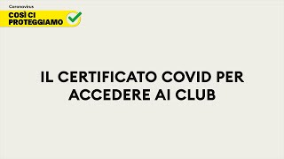 Il certificato COVID per accedere ai club